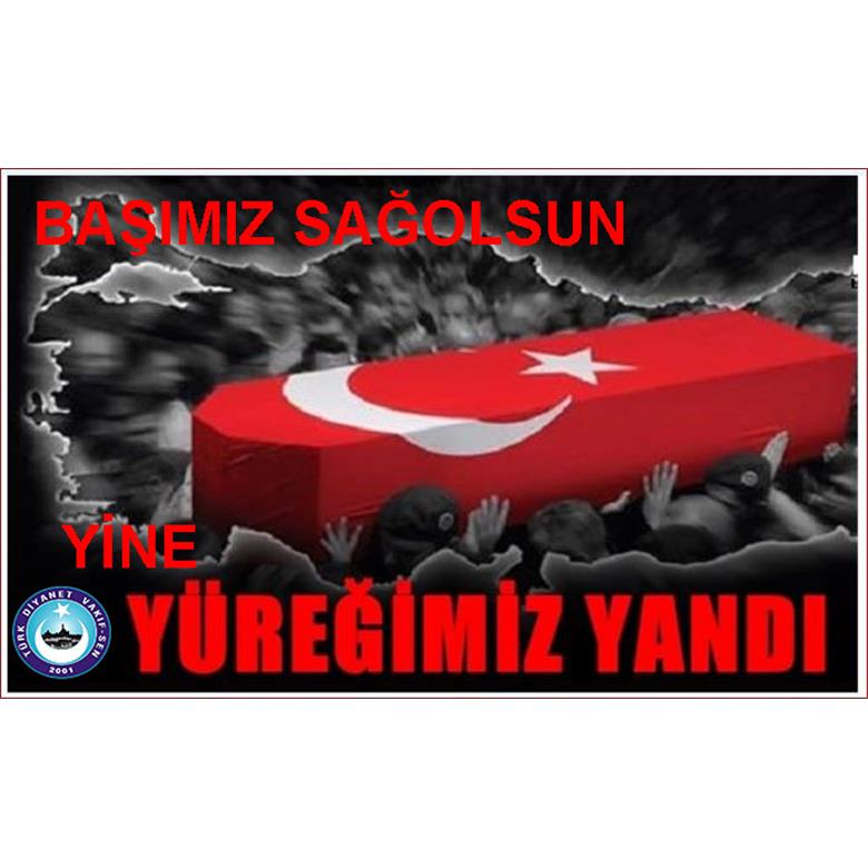 BAŞIN SAĞ OLSUN TÜRKİYEM